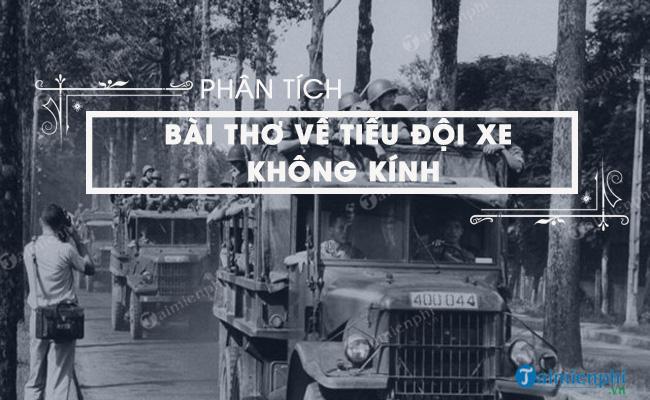 Phân tích Bài thơ về tiểu đội xe không kính