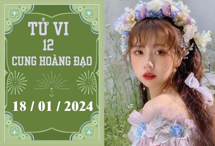 Tử vi vui 12 cung hoàng đạo ngày 18/1: Song Tử phát triển, Bảo Bình may mắn