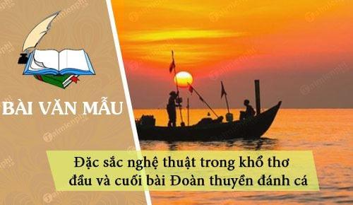 Tinh hoa Nghệ thuật trong khởi đầu và kết thúc bài thơ Đoàn thuyền đánh cá