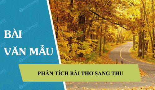 Phân tích bài thơ Sang thu của Hữu Thỉnh