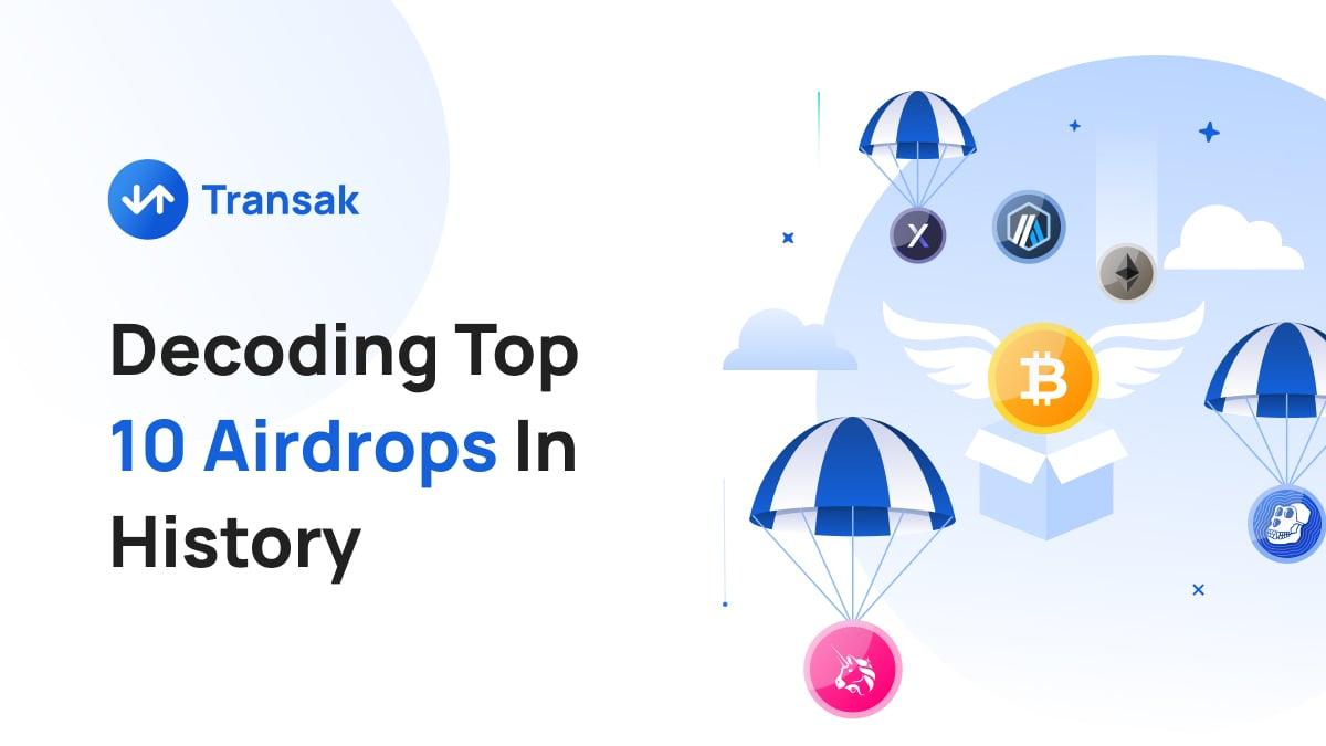 Decoding Top 10 Airdrops In History - cover